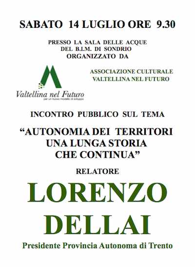 Dellai a Sondrio per discutere di autonomia dei territori